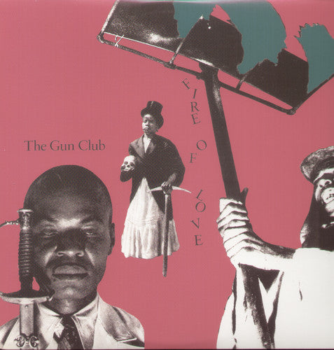 GUN CLUB - FIRE OF LOVE