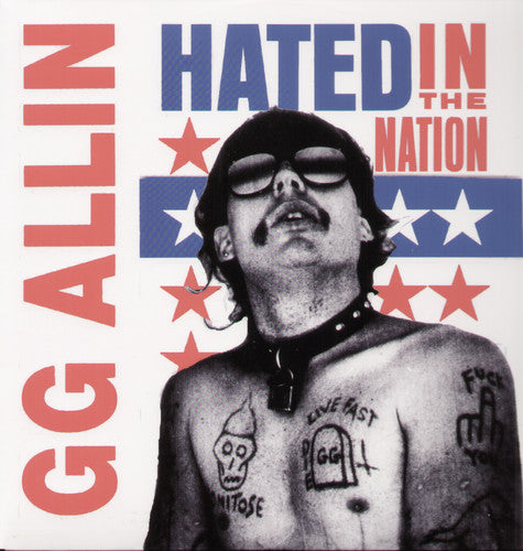 ALLIN,GG - HATED IN THE NATION