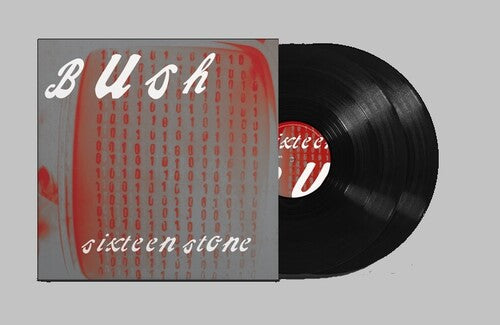 BUSH - SIXTEEN STONE