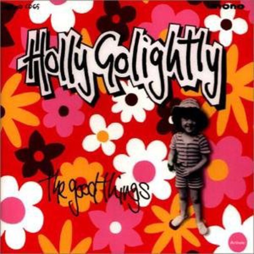 GOLIGHTLY,HOLLY - GOOD THINGS