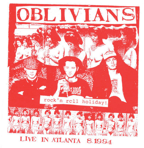 OBLIVIANS - ROCK N ROLL HOLIDAY: LIVE IN ATLANTA