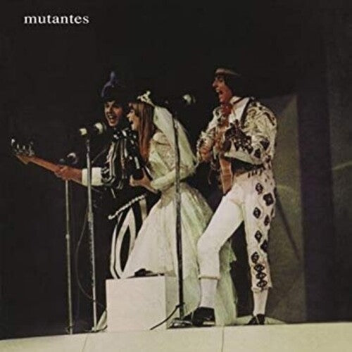 OS MUTANTES - MUTANTES