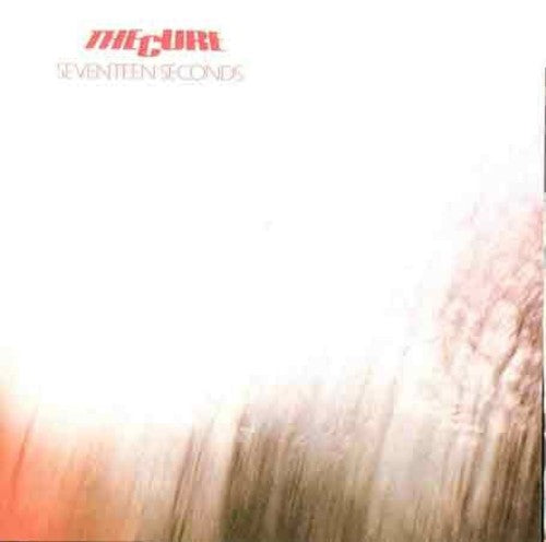 CURE - SEVENTEEN SECONDS