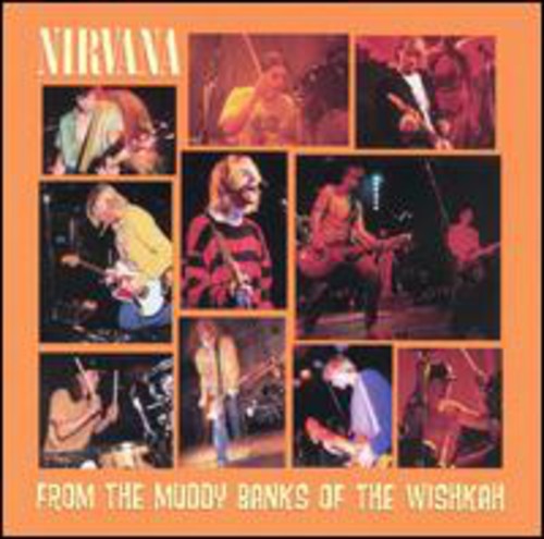 NIRVANA - FROM THE MUDDY BANKS OF THE WISHKAH