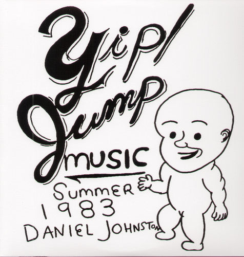 JOHNSTON,DANIEL - YIP JUMP MUSIC