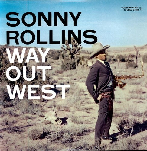 ROLLINS,SONNY - WAY OUT WEST