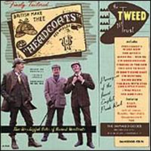 THEE HEADCOATS - IN TWEED WE TRUST