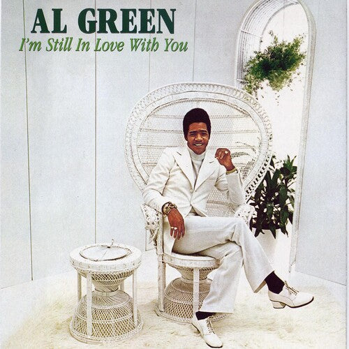 GREEN,AL - I'M STILL IN LOVE WITH YOU