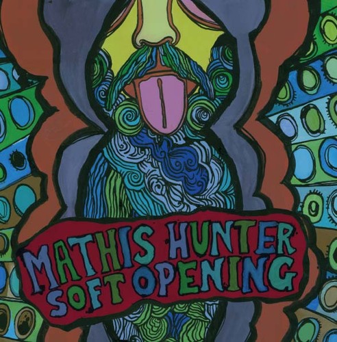 HUNTER,MATHIS - SOFT OPENING