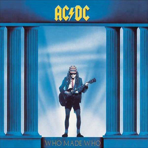AC/DC - WHO MADE WHO