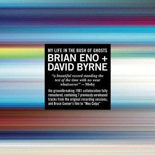 ENO,BRIAN / BYRNE,DAVID - MY LIFE IN THE BUSH OF GHOSTS
