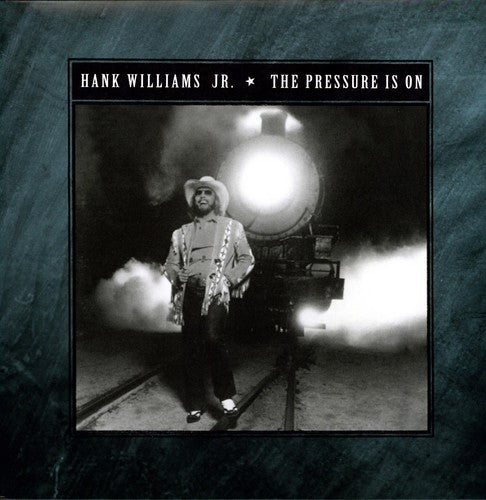 WILLIAMS JR,HANK - PRESSURE IS ON