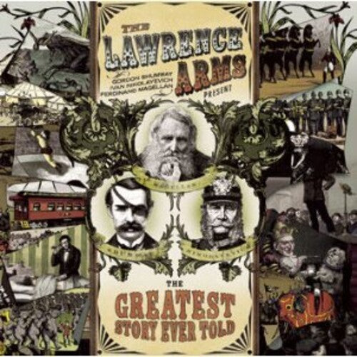 LAWRENCE ARMS - GREATEST STORY EVER TOLD
