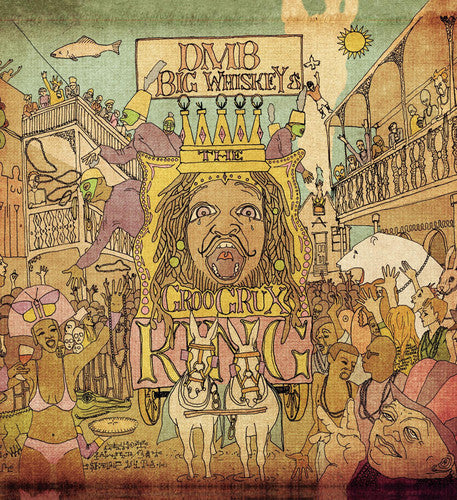 MATTHEWS,DAVE - BIG WHISKEY & THE GROOGRUX KING