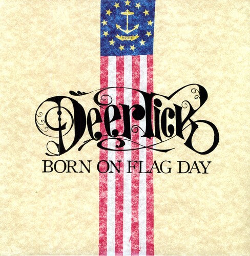 DEER TICK - BORN ON FLAG DAY