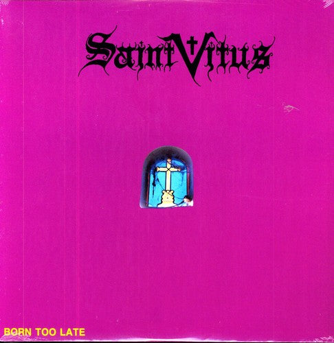 SAINT VITUS - BORN TOO LATE