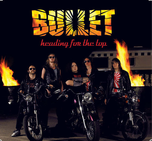 BULLET - HEADING FOR THE TOP