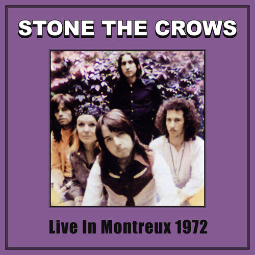 Stone the Crows – Live in Montreux 1972