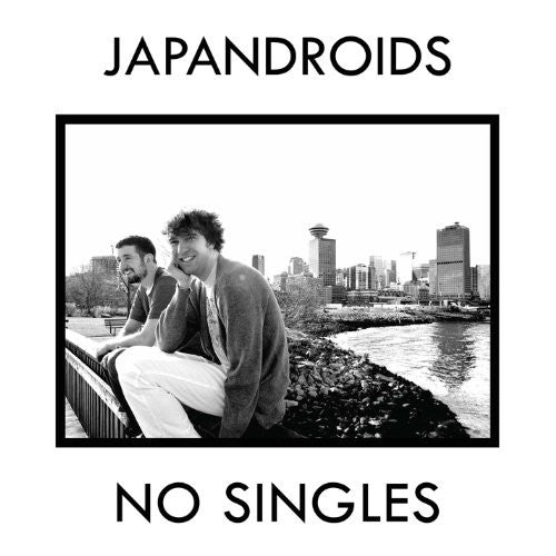 JAPANDROIDS - NO SINGLES