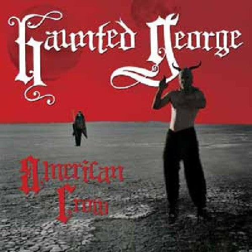 HAUNTED GEORGE - AMERICAN CROW