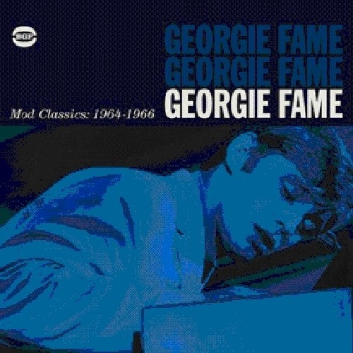 FAME,GEORGE - MOD CLASSICS 1964-66