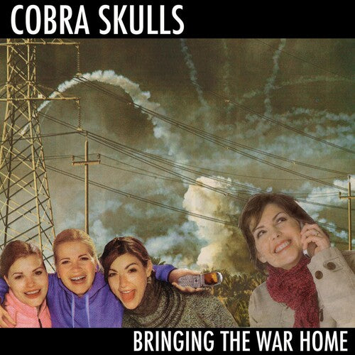Cobra Skulls – Bringing the War Home