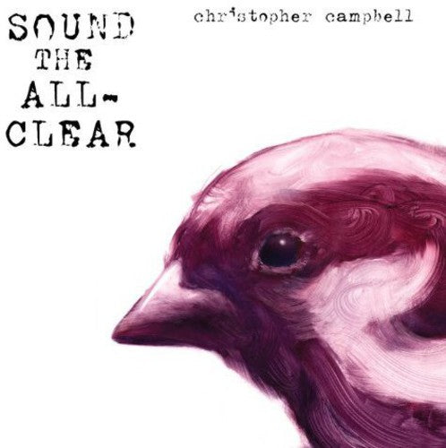 CAMPBELL, CHRISTOPHER - SOUND OF ALL-CLEAR