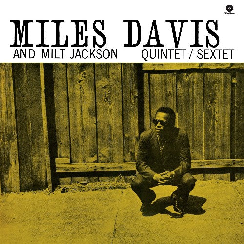 DAVIS,MILES / JACKSON,MILT - MILES DAVIS & MILT JACKSON QUINTET