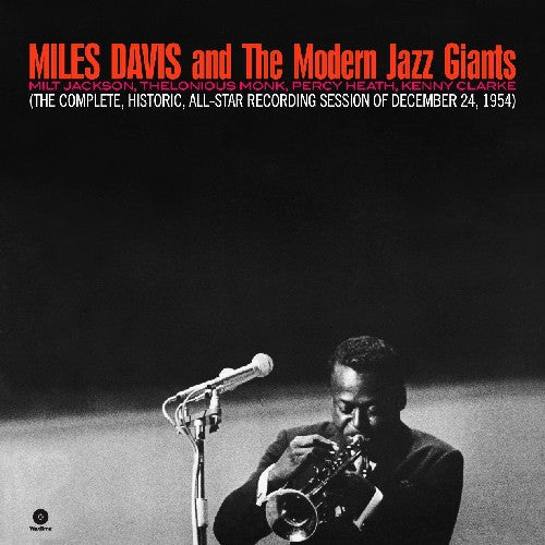 Miles Davis and the Modern Jazz Giants-Miles Davis – Complete Historic All Star Reconding Dec 24 1954