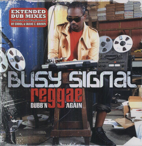 BUSY SIGNALS - REGGAE DUBB'N AGAIN