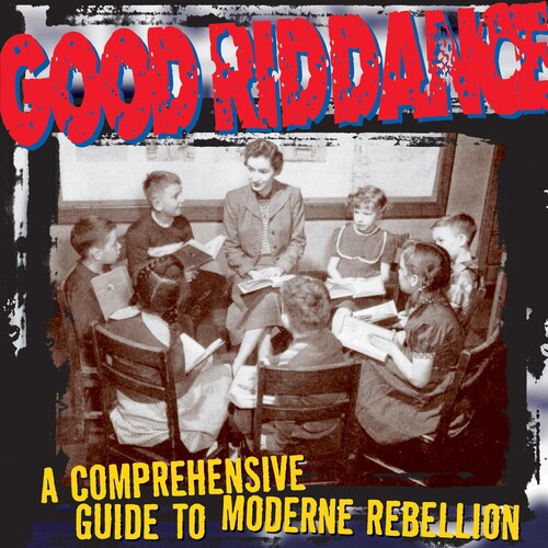 GOOD RIDDANCE - COMPREHENSIVE GUIDE TO MODERNE
