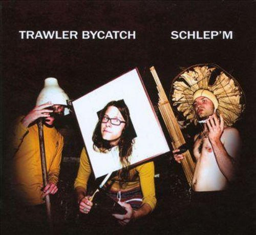 TRAWLER BYCATCH - SCHLEPEM
