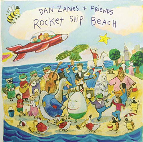 Dan Zanes & Friends - Rocket Ship Beach