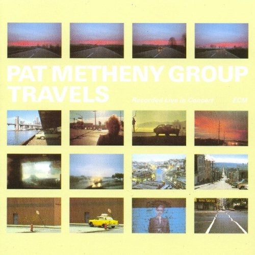 METHENY,PAT - TRAVELS
