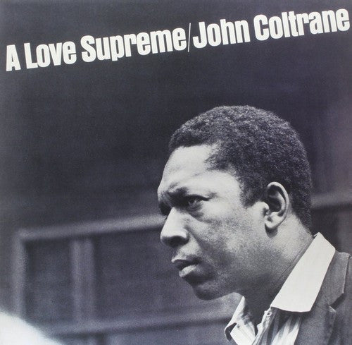COLTRANE,JOHN - LOVE SUPREME