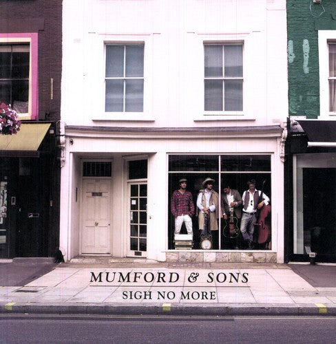 MUMFORD & SONS - SIGH NO MORE