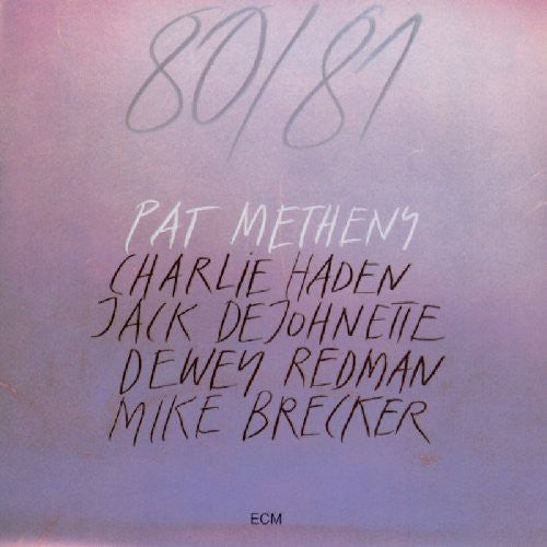 METHENY,PAT - 80/81