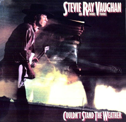 VAUGHAN,STEVIE RAY - COULDNT STAND THE WEATHER