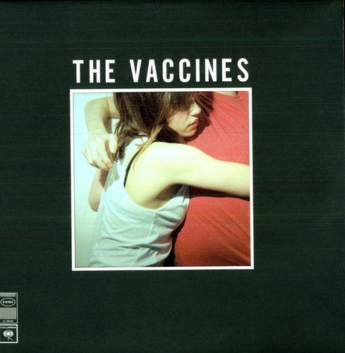 VACCINES - WHAT DID YOU EXPECT FROM THE VACCINES