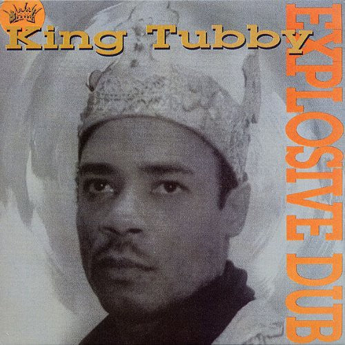 King Tubby – Explosive Dub