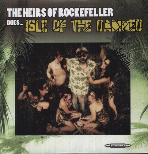 HEIRS OF ROCKEFELLER - DOES ISLE OF THE DAMNED