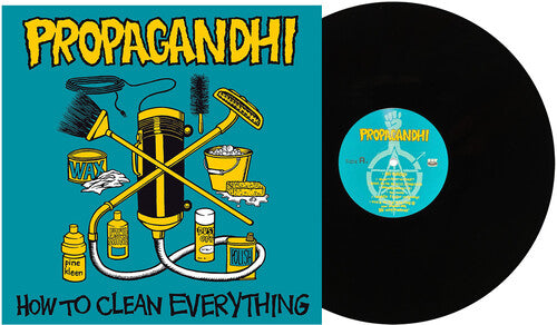 PROPAGANDHI - HOW TO CLEAN EVERYTHING