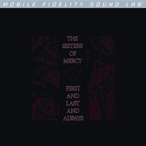 SISTERS OF MERCY - FIRST & LAST & ALWAYS