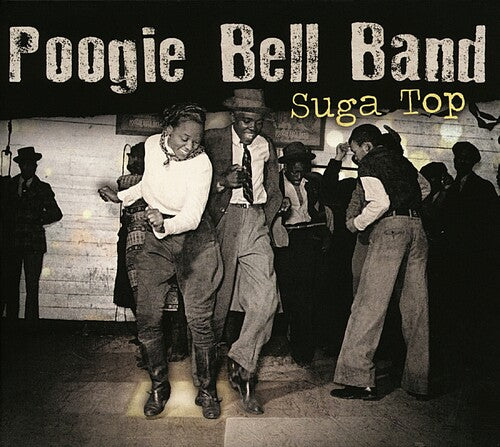 BELL,POOGIE BAND - SUGA TOP