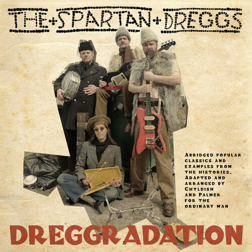 CHILDISH,BILLY & SPARTAN DREGGS - DREGGREDATION