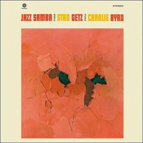 GETZ,STAN / BYRD,CHARLIE - JAZZ SAMBA