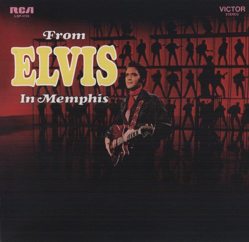 PRESLEY,ELVIS - FROM ELVIS IN MEMPHIS