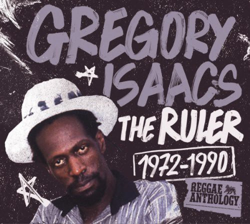 ISAACS,GREGORY - RULER 1972-1990: REGGAE ANTHOLOGY