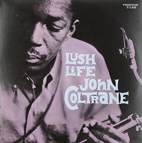 COLTRANE,JOHN - LUSH LIFE