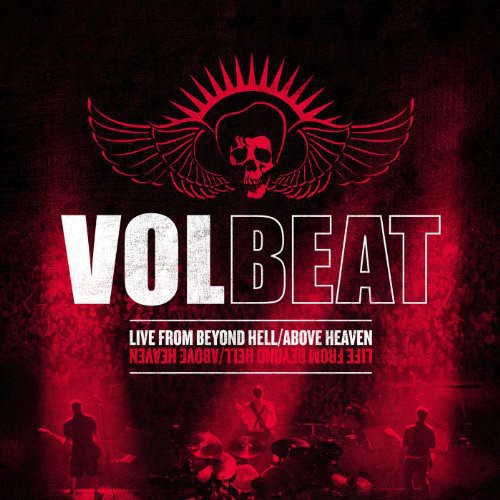 VOLBEAT - LIVE FROM BEYOND HELL / ABOVE HEAVEN